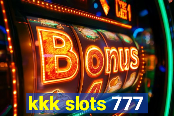 kkk slots 777